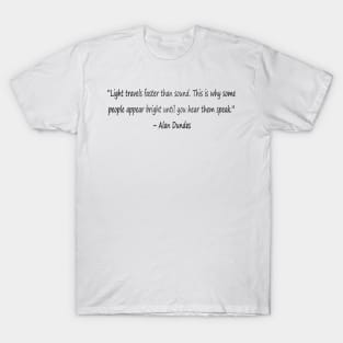 Funny quotes from known people T-Shirt